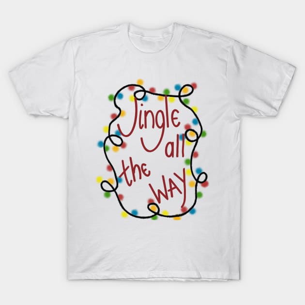 Jingle all the way T-Shirt by LHaynes2020